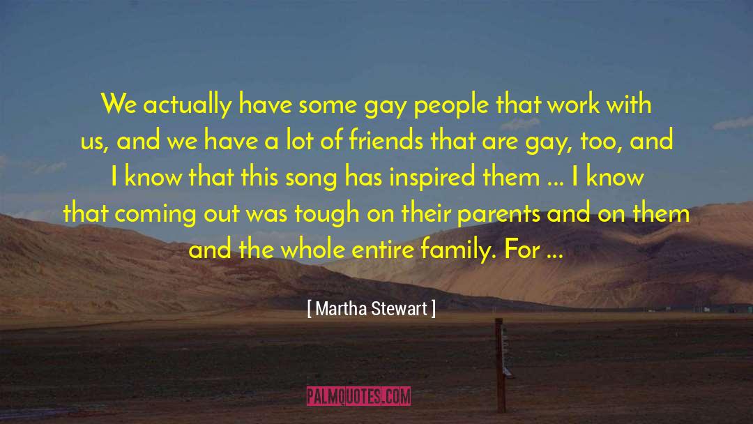 Gay People quotes by Martha Stewart