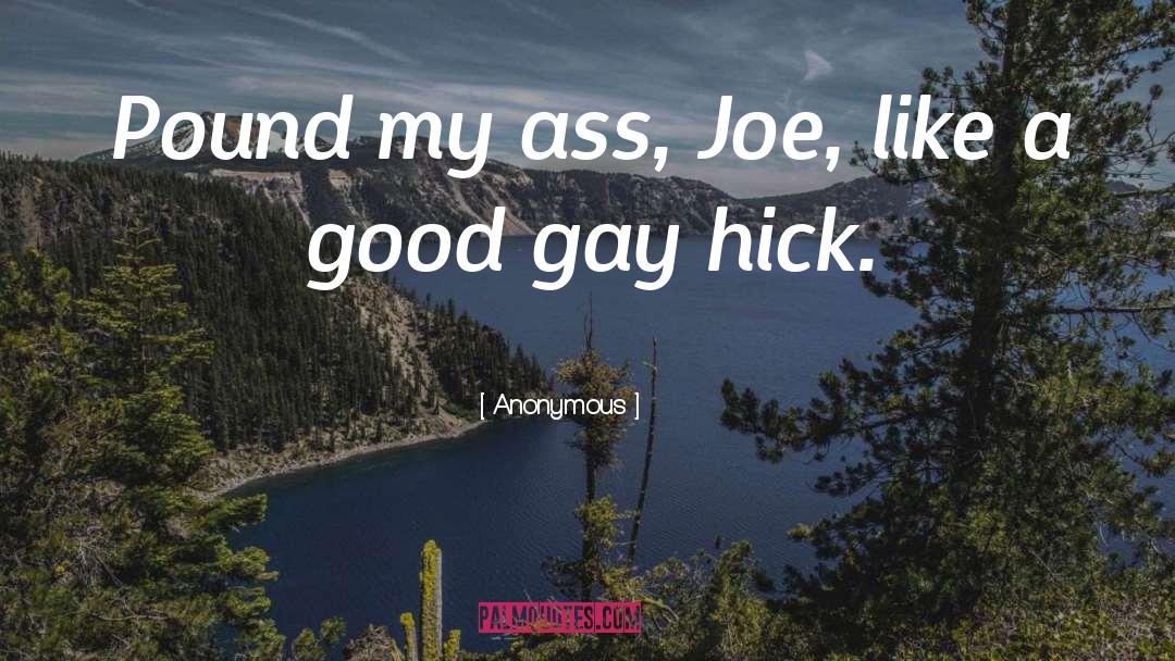 Gay quotes by Anonymous