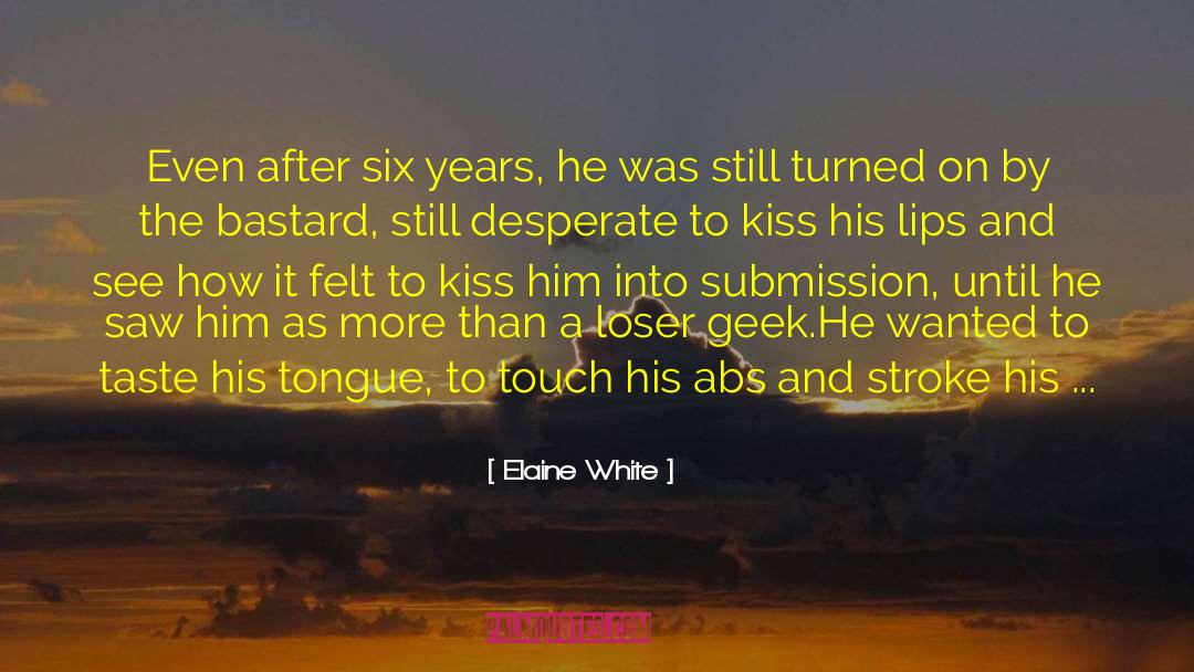 Gay Romance Erotica quotes by Elaine White