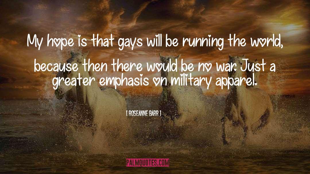 Gay Romance quotes by Roseanne Barr