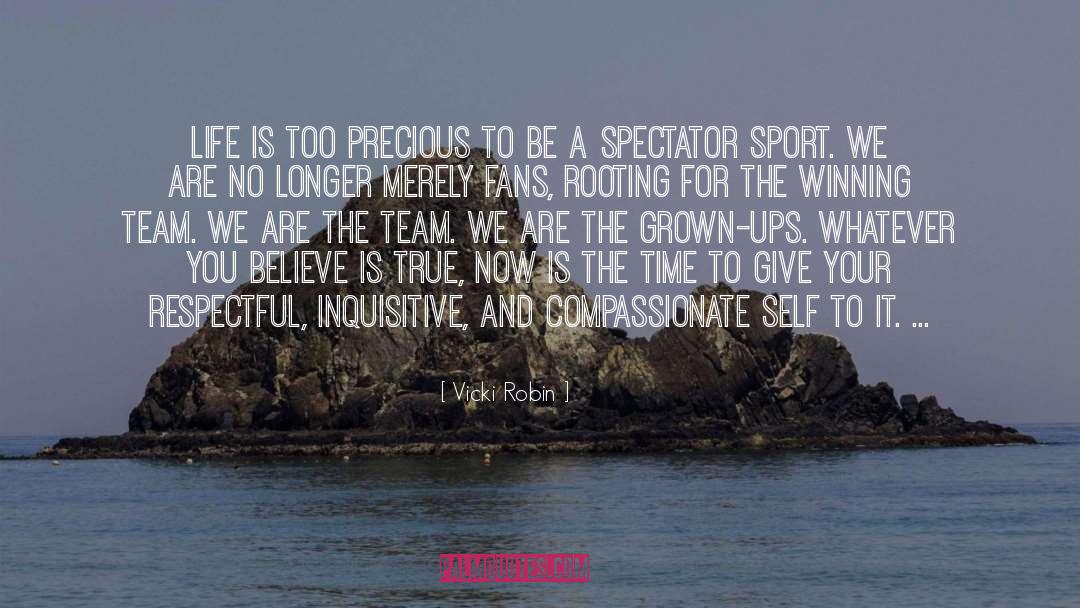 Gay Sport Fans quotes by Vicki Robin