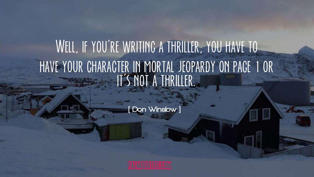 Gay Thriller quotes by Don Winslow