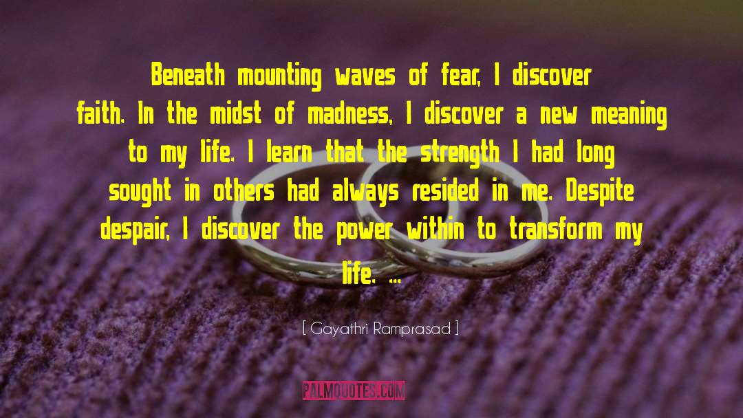 Gayathri quotes by Gayathri Ramprasad