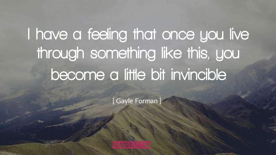 Gayle Friesen quotes by Gayle Forman