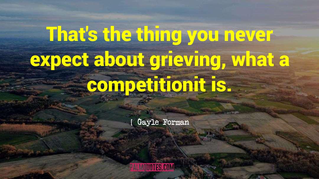 Gayle Friesen quotes by Gayle Forman