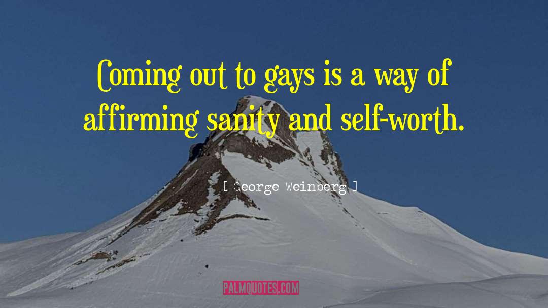 Gays And Lesbians quotes by George Weinberg