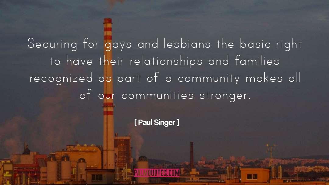 Gays And Lesbians quotes by Paul Singer