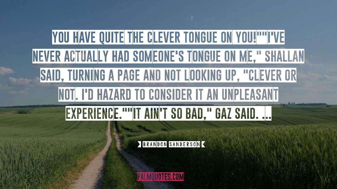 Gaz quotes by Brandon Sanderson