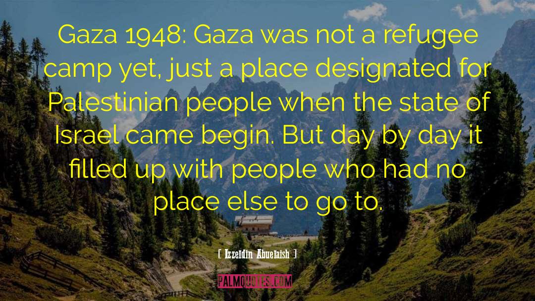 Gaza quotes by Izzeldin Abuelaish