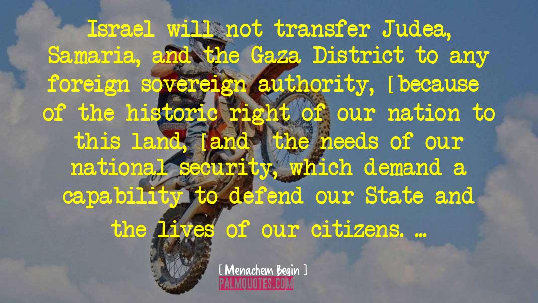 Gaza quotes by Menachem Begin