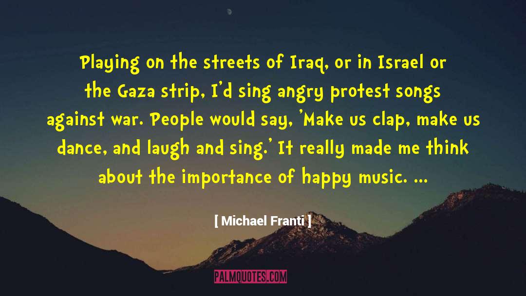 Gaza Strip quotes by Michael Franti