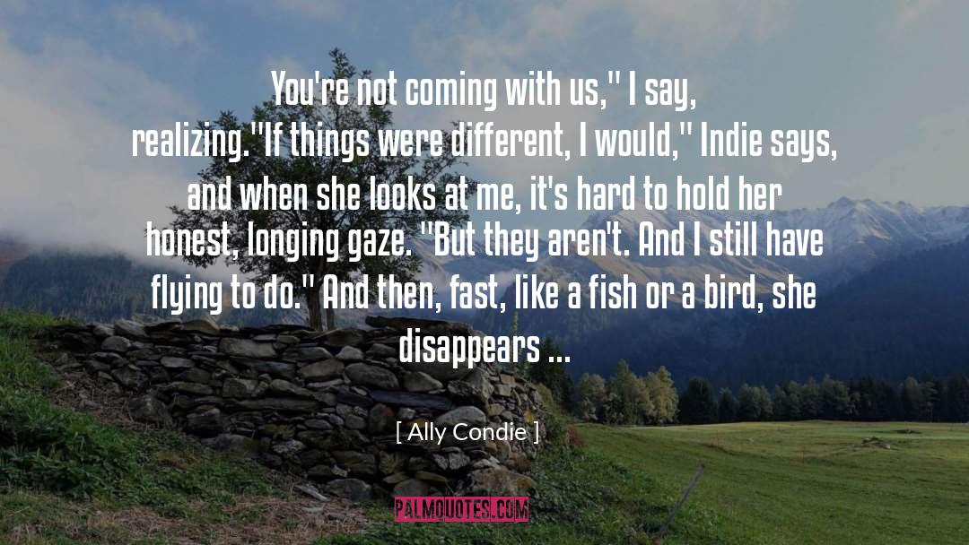 Gaze Anime quotes by Ally Condie