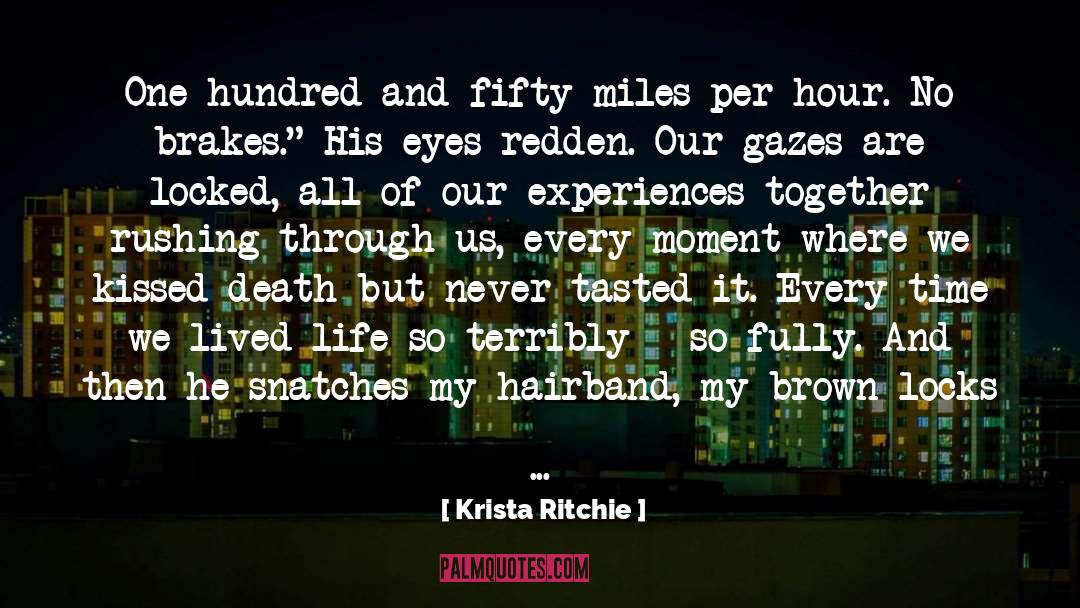 Gazes quotes by Krista Ritchie