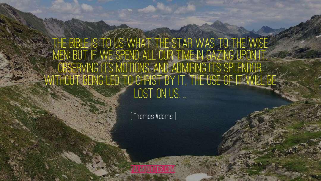 Gazing quotes by Thomas Adams