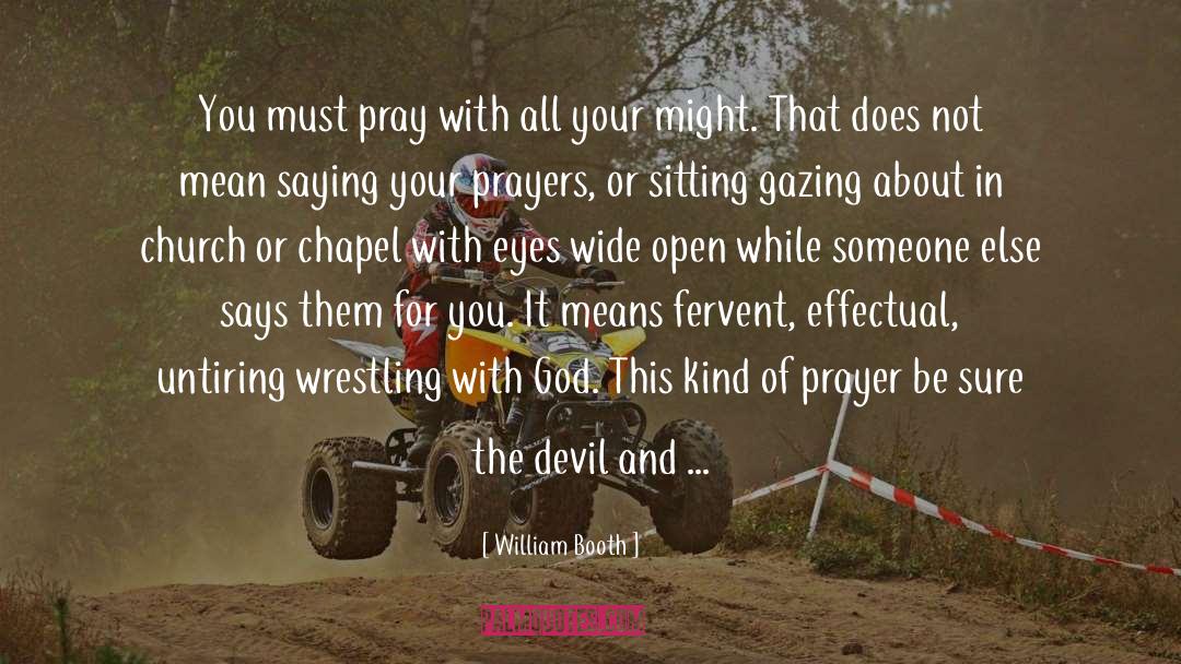 Gazing quotes by William Booth