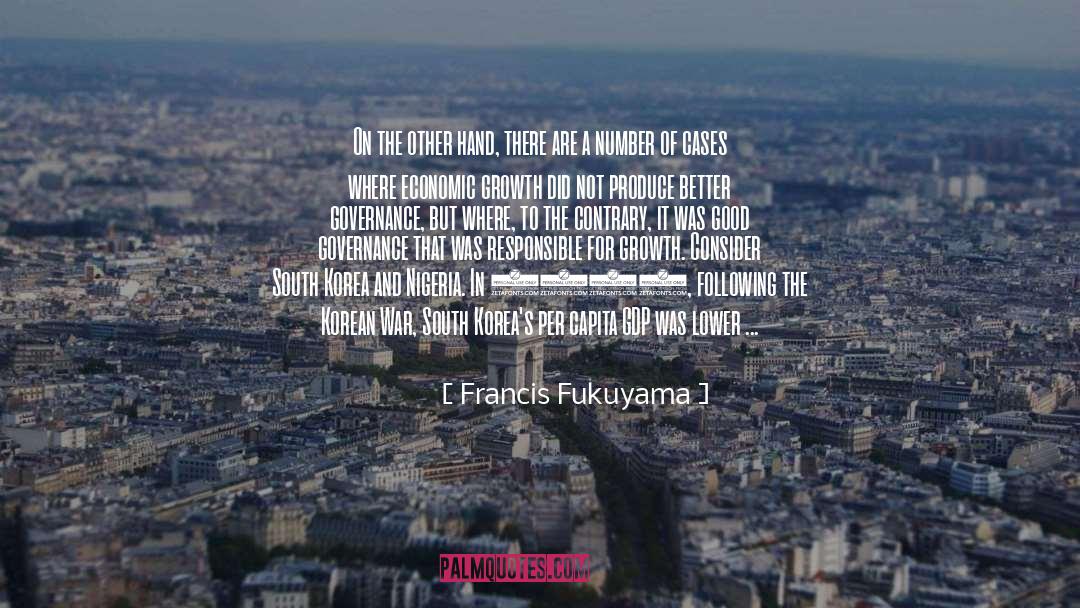 Gdp quotes by Francis Fukuyama
