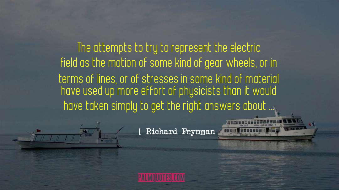 Gear quotes by Richard Feynman
