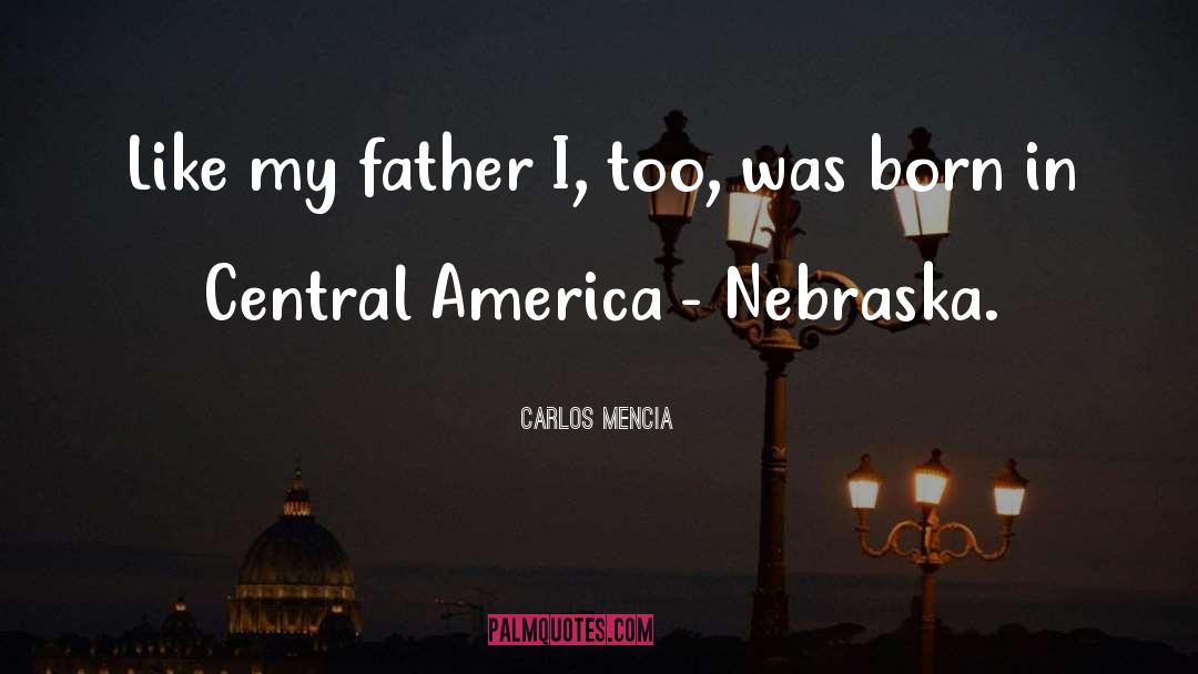 Gebbia Nebraska quotes by Carlos Mencia