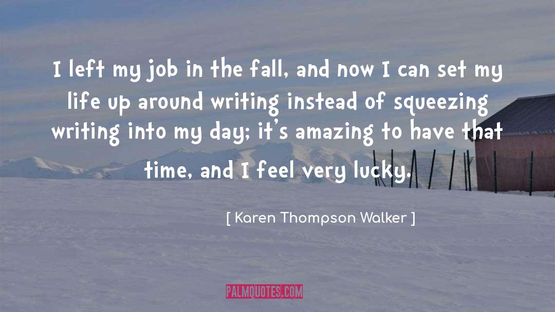 Ged Thompson quotes by Karen Thompson Walker