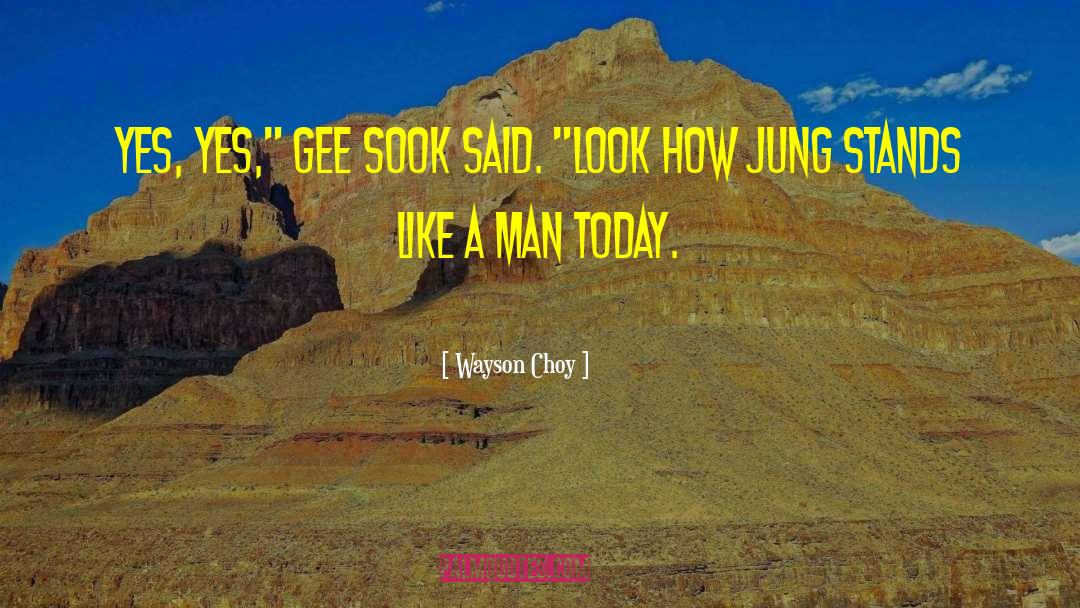 Gee quotes by Wayson Choy