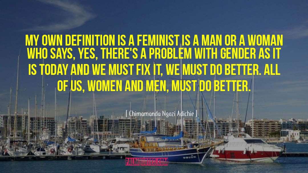 Geek Feminist quotes by Chimamanda Ngozi Adichie