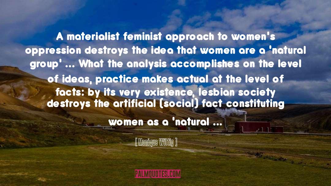 Geek Feminist quotes by Monique Wittig