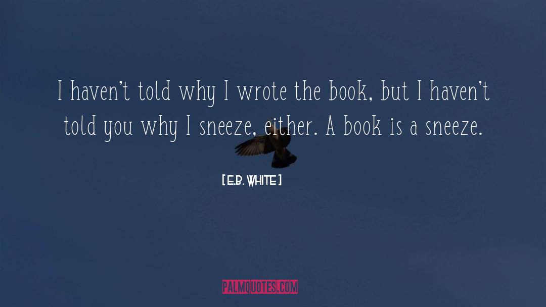 Geek Humor quotes by E.B. White