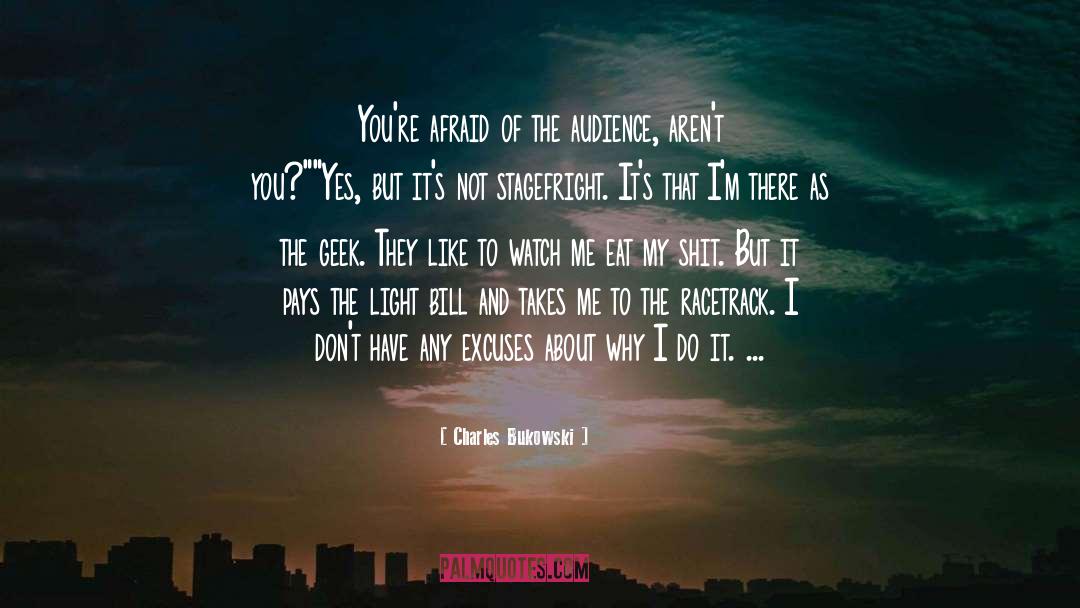 Geek quotes by Charles Bukowski