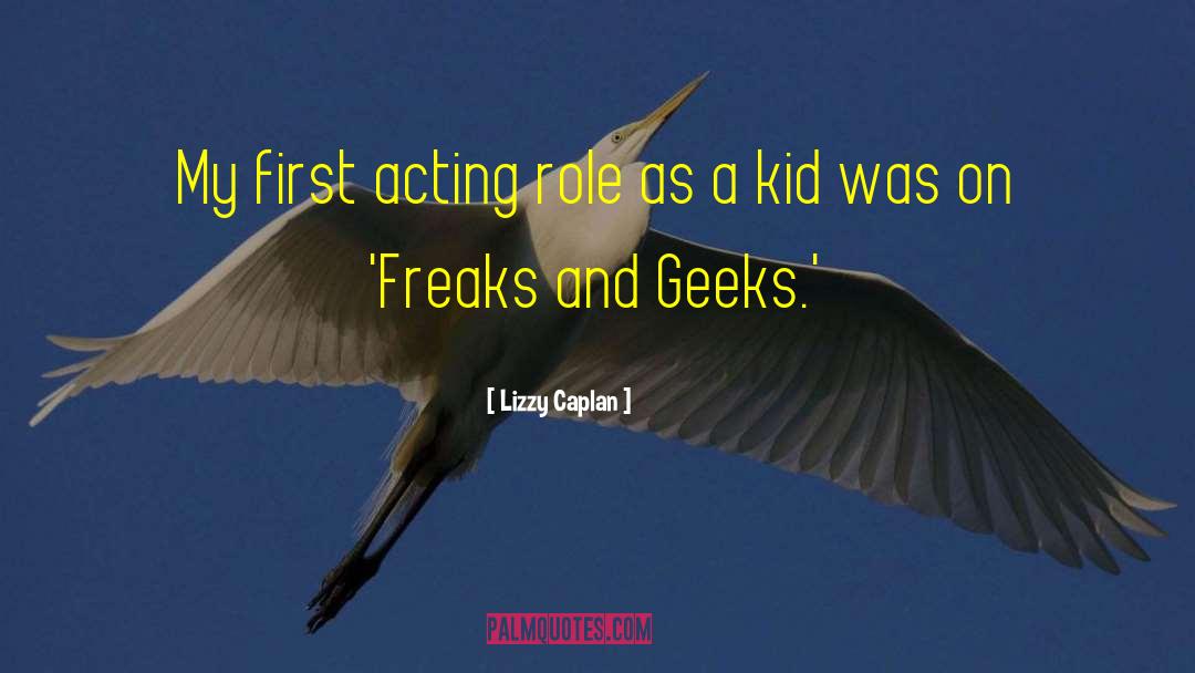 Geek quotes by Lizzy Caplan
