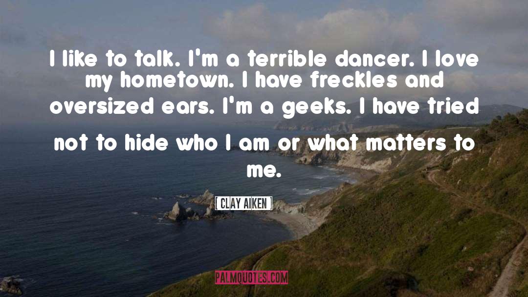 Geeks quotes by Clay Aiken