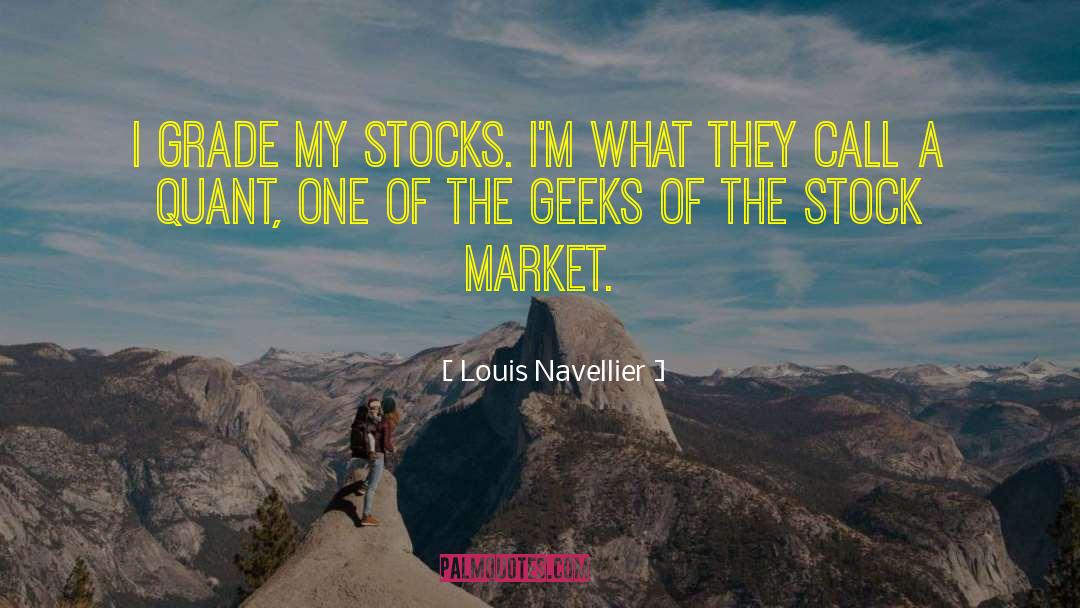 Geeks quotes by Louis Navellier