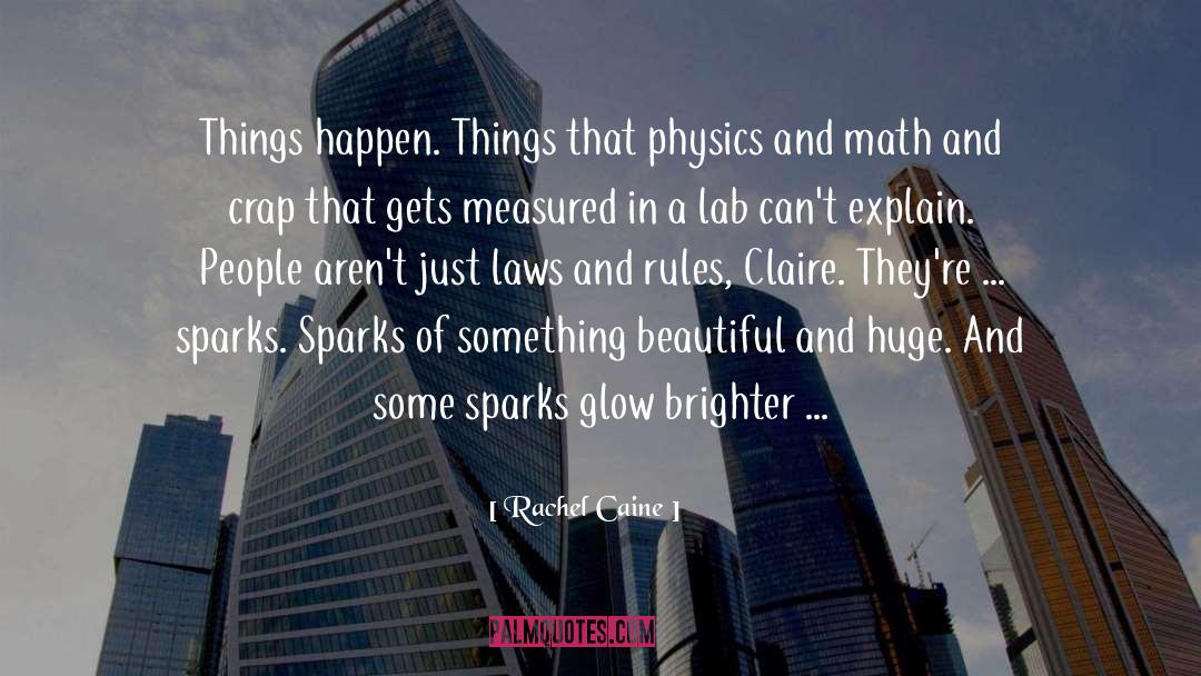 Geeky Inspirational quotes by Rachel Caine