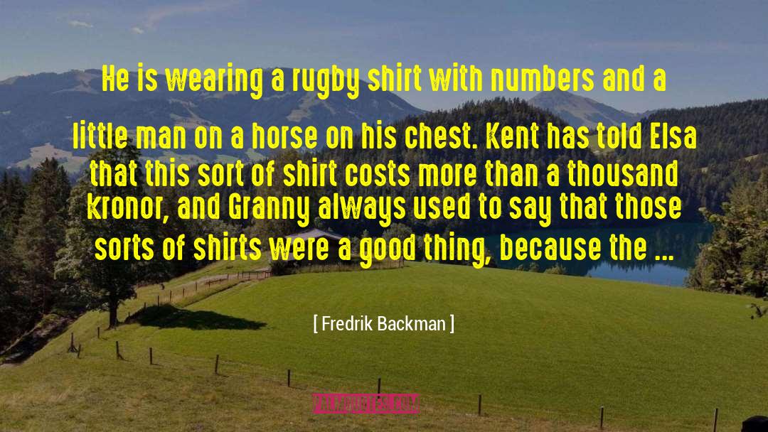 Geeky Shirts quotes by Fredrik Backman