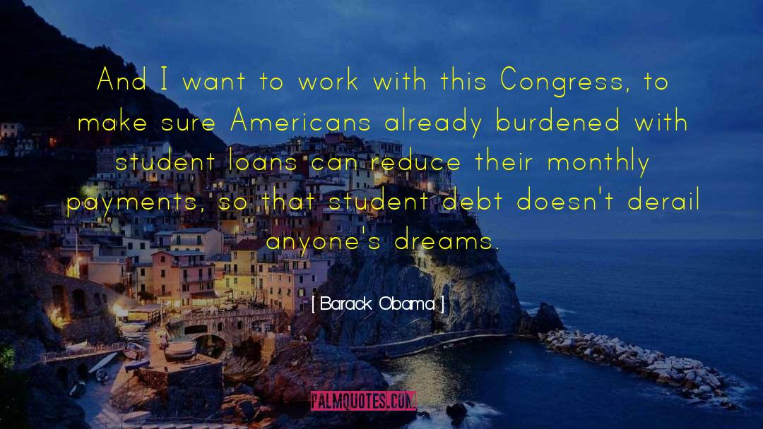 Geep Loan quotes by Barack Obama