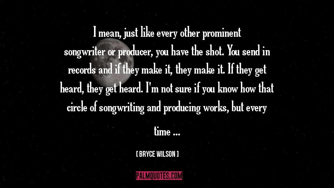 Geffen Records quotes by Bryce Wilson