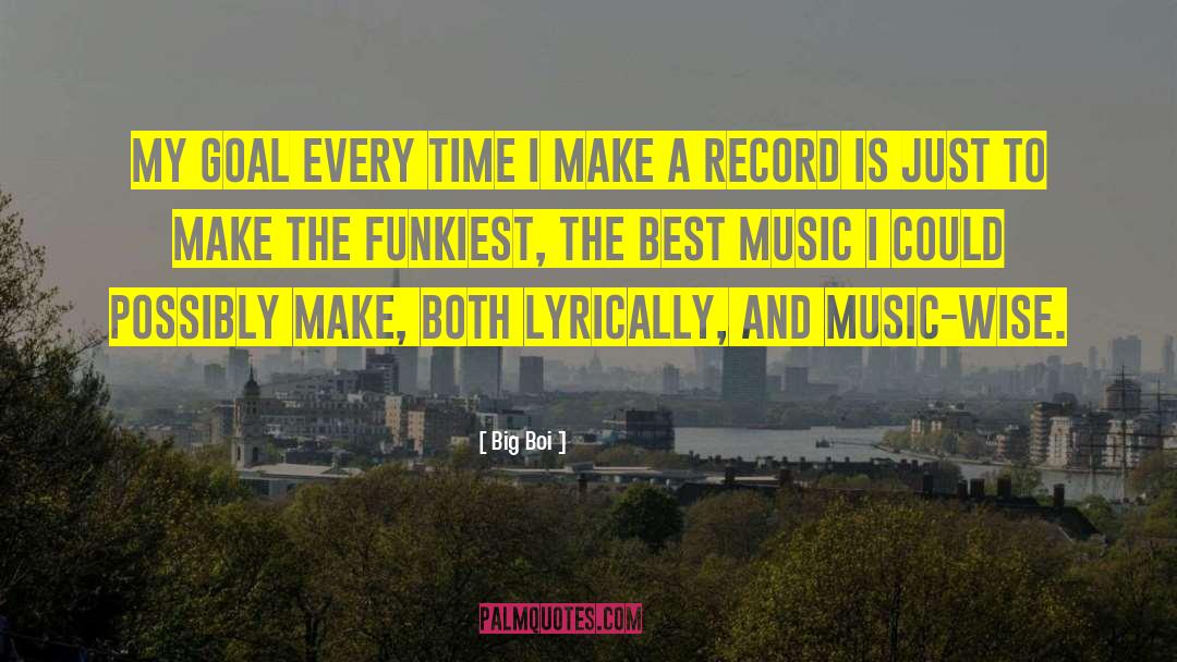 Geffen Records quotes by Big Boi