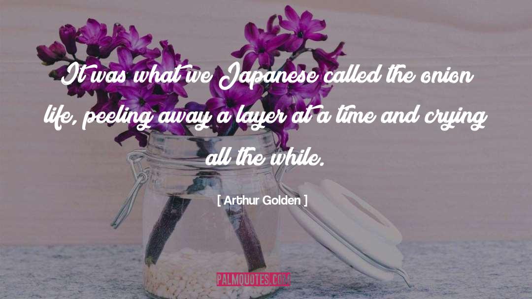 Geisha quotes by Arthur Golden