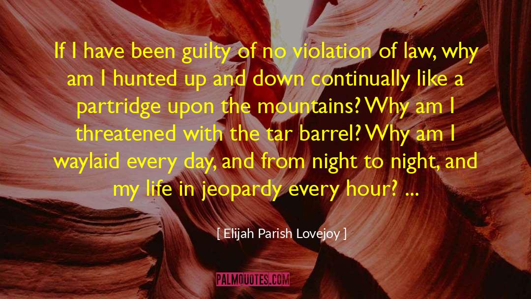 Gelbwaks Partridge quotes by Elijah Parish Lovejoy