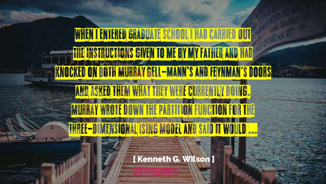 Gell Well Soon quotes by Kenneth G. Wilson