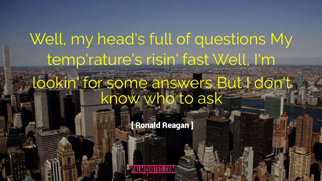 Gelling Temp quotes by Ronald Reagan