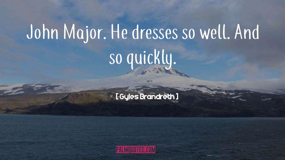 Gemach Dresses quotes by Gyles Brandreth