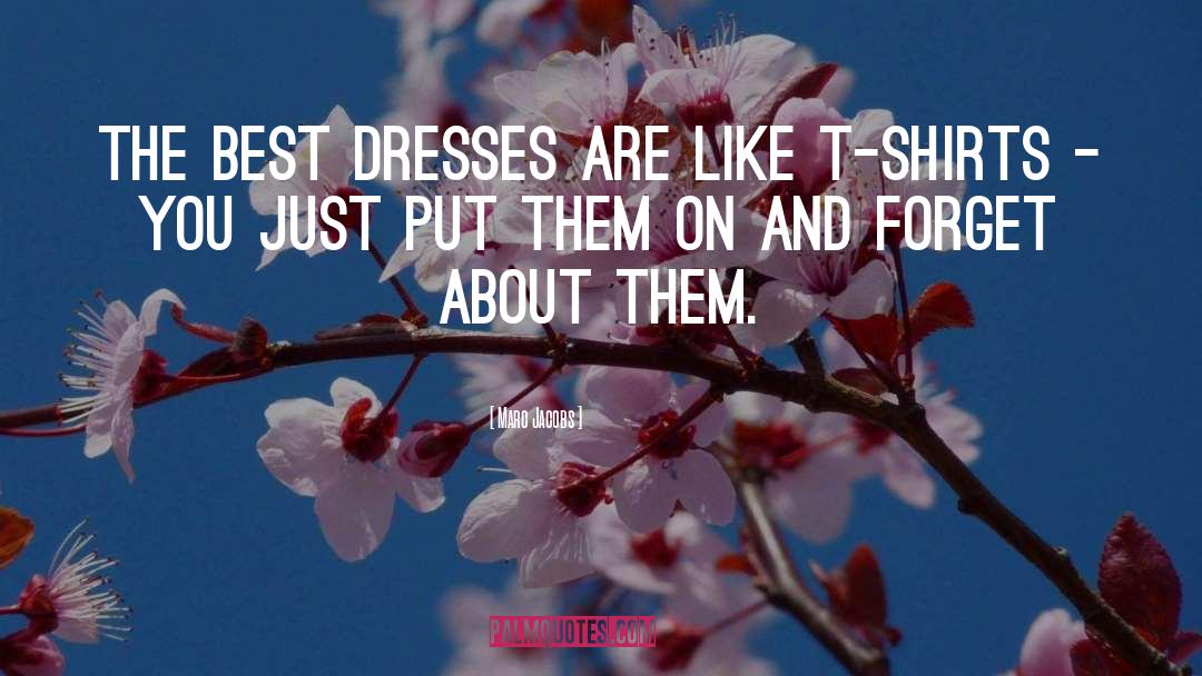 Gemach Dresses quotes by Marc Jacobs