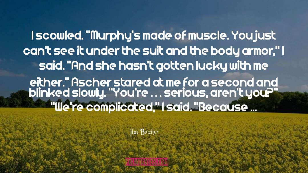 Gemelli Muscle quotes by Jim Butcher