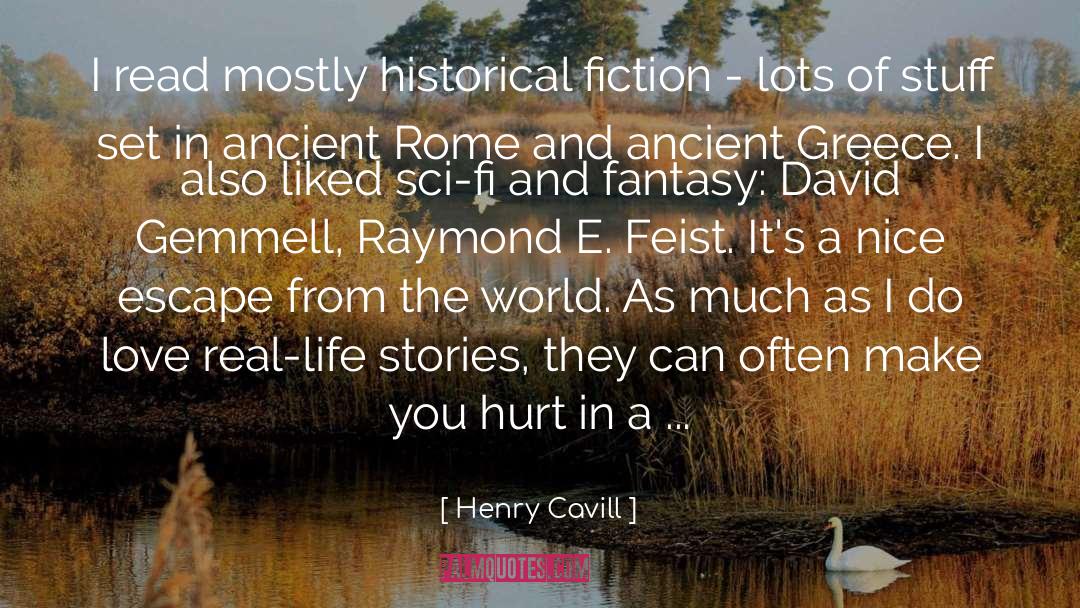 Gemmell quotes by Henry Cavill