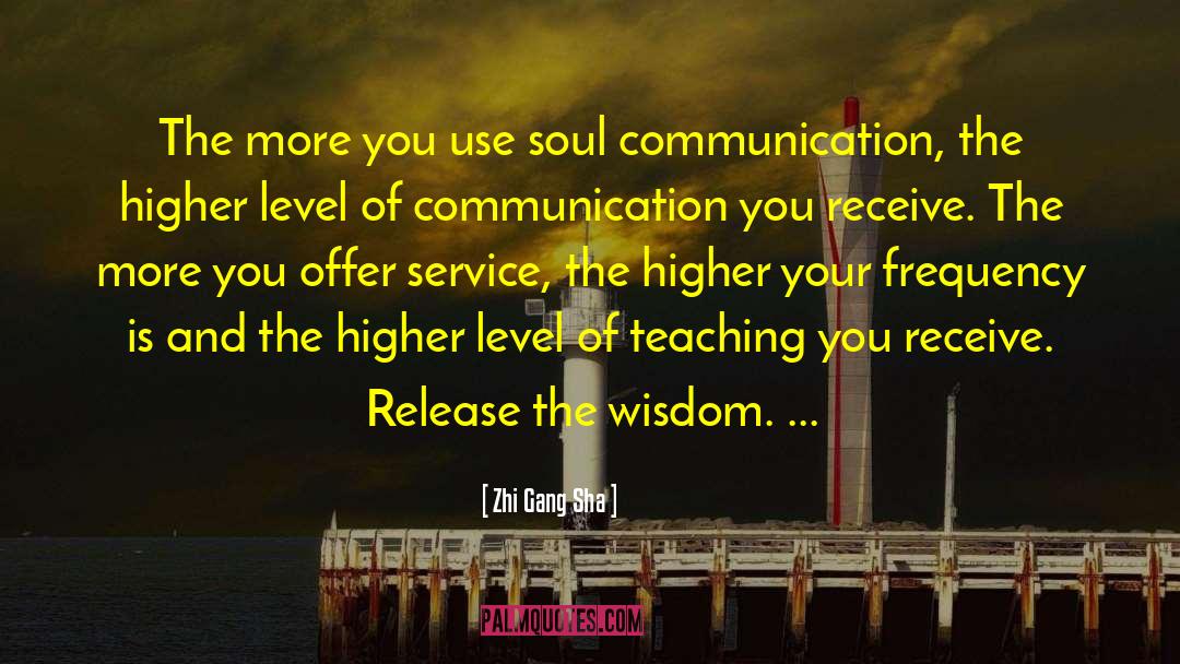 Gems Of Wisdom quotes by Zhi Gang Sha
