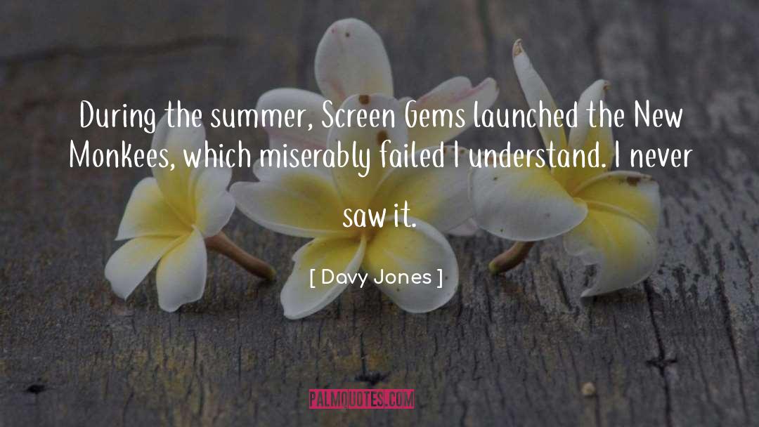 Gems quotes by Davy Jones