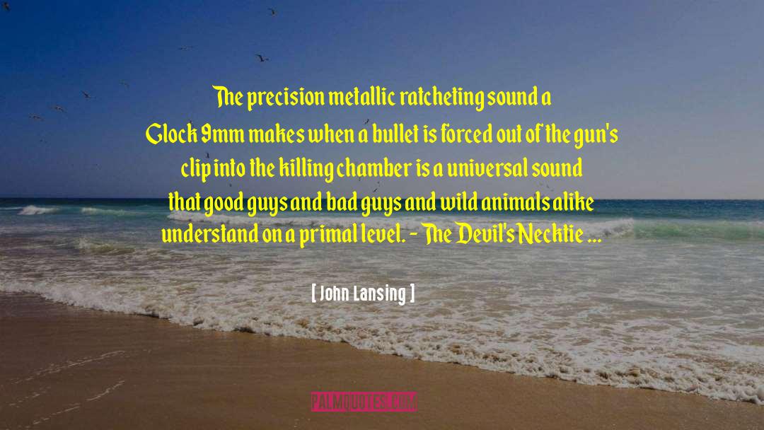 Gen4 Glock quotes by John Lansing