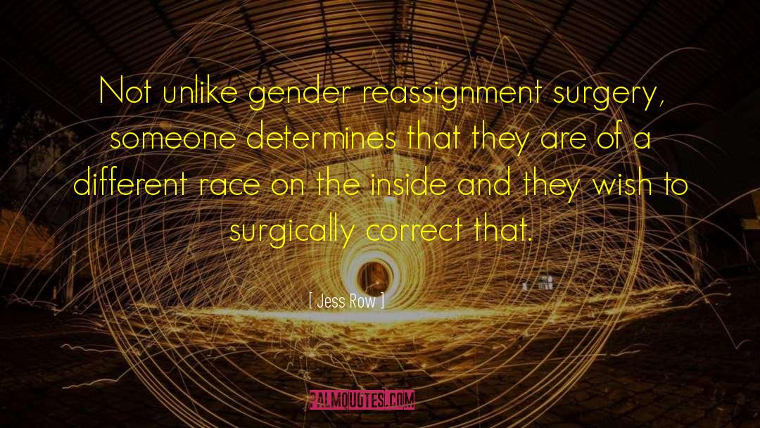 Gender Abolition quotes by Jess Row