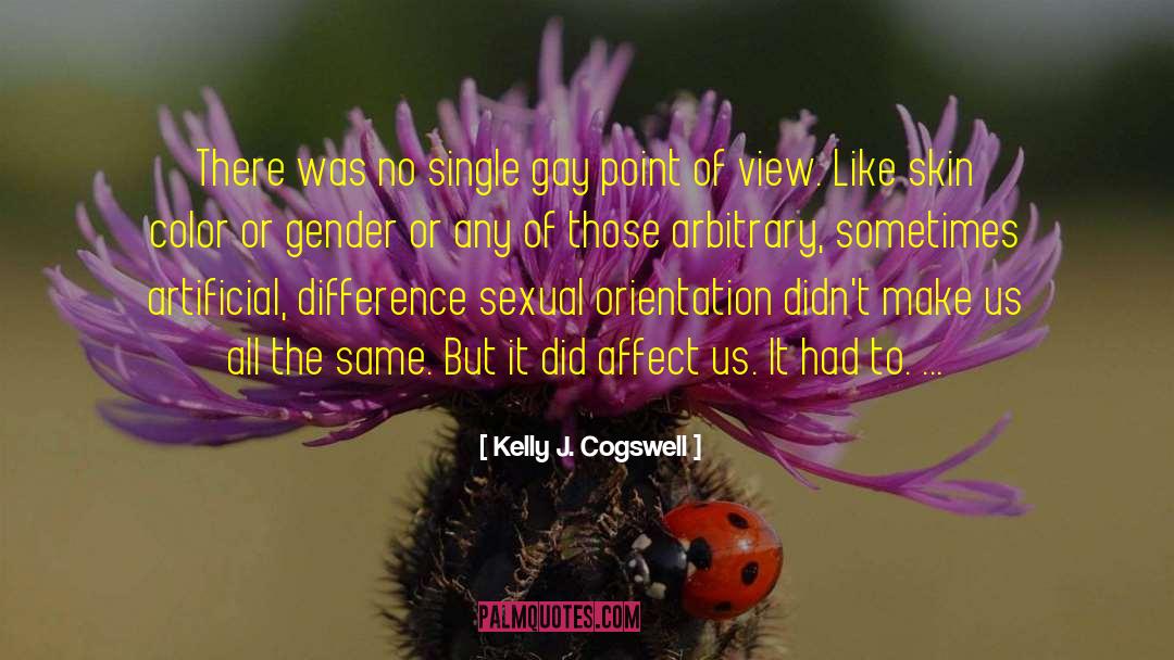 Gender Appropriation quotes by Kelly J. Cogswell