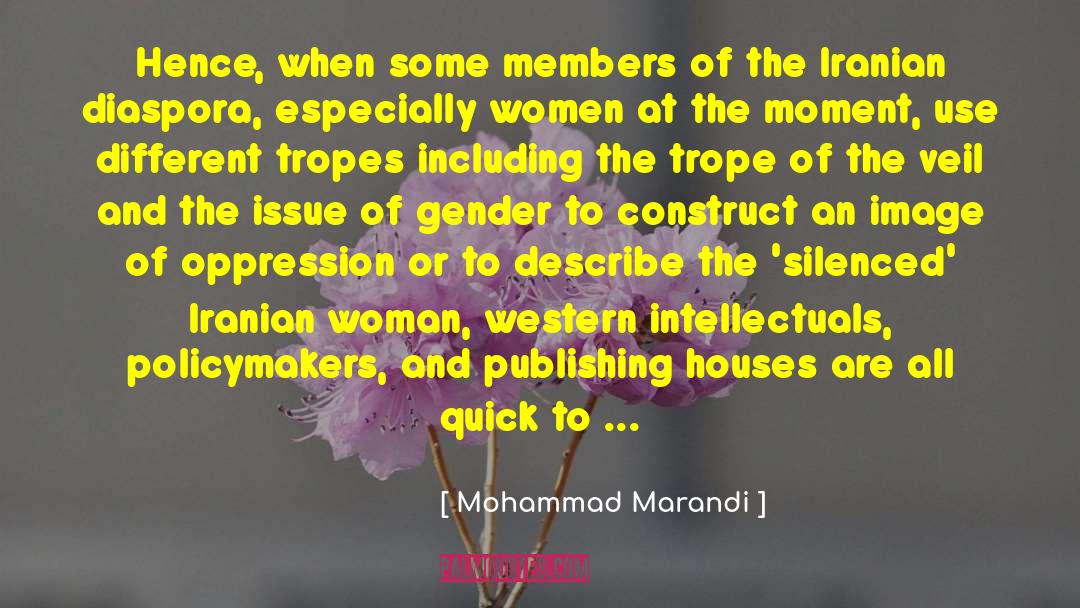 Gender Appropriation quotes by Mohammad Marandi